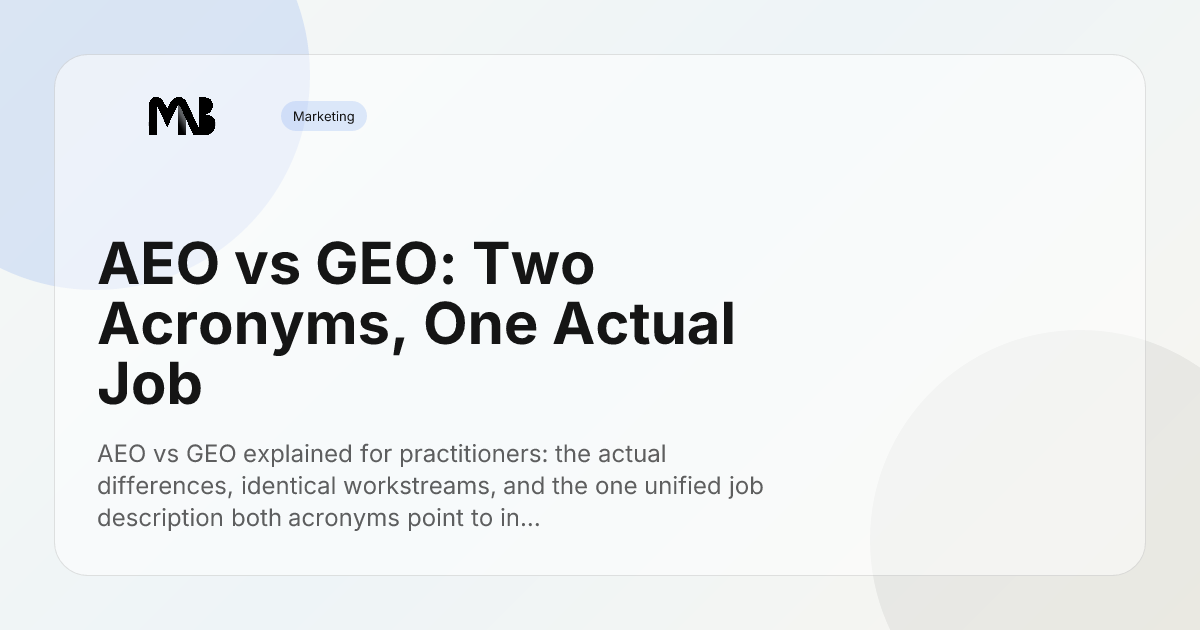 AEO vs GEO: Two Acronyms, One Actual Job