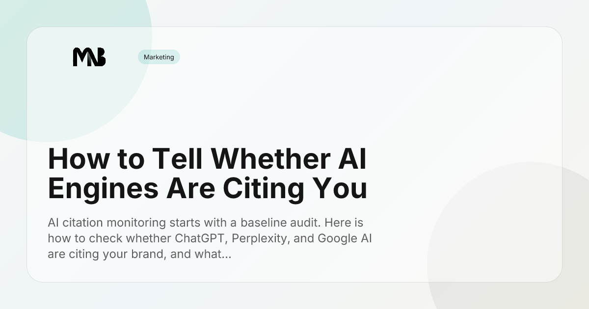 How to Tell Whether AI Engines Are Citing You