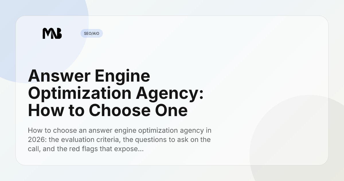 Answer Engine Optimization Agency: How to Choose One