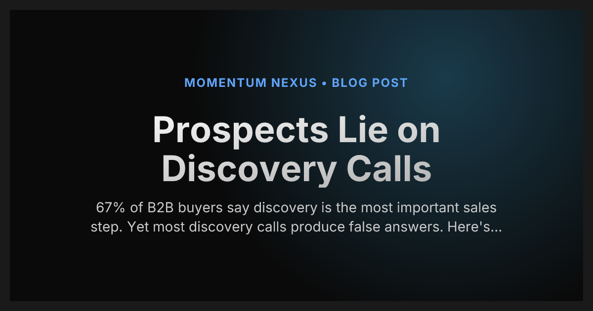 Prospects Lie on Discovery Calls